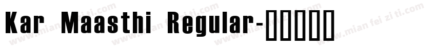 Kar Maasthi Regular字体转换